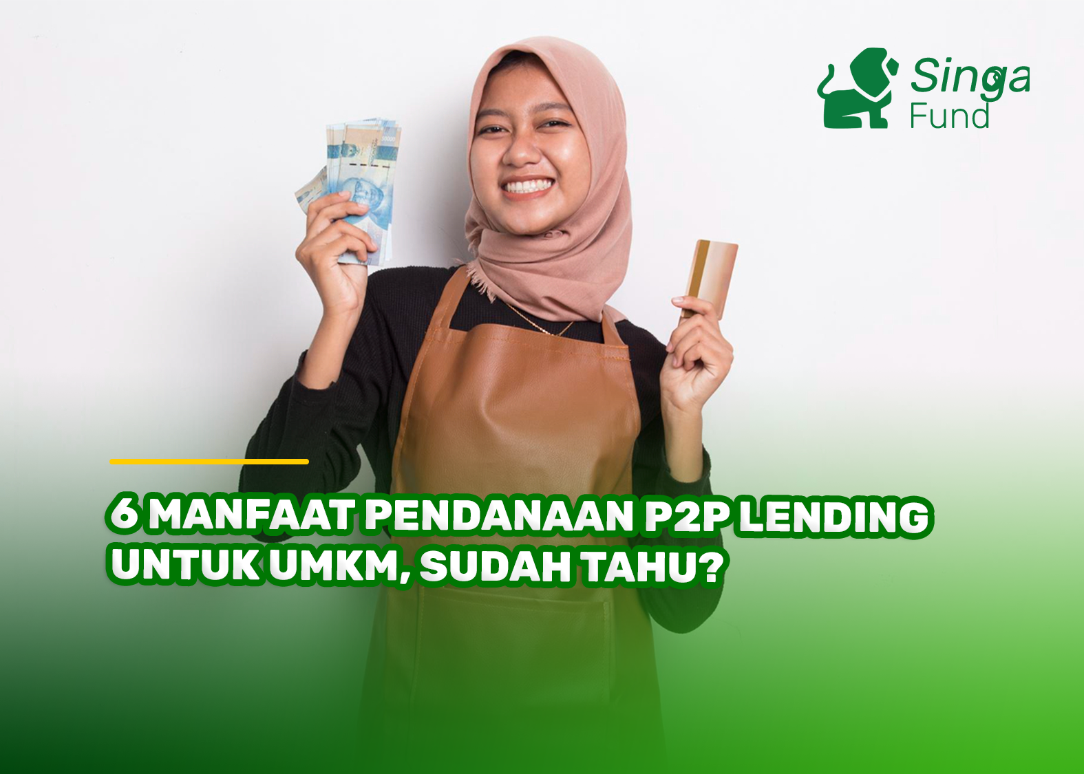 6 Manfaat Pendanaan P2P Lending untuk UMKM, Sudah Tahu?