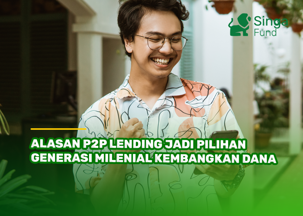 Alasan P2P Lending Jadi Pilihan Generasi Milenial Kembangkan Dana