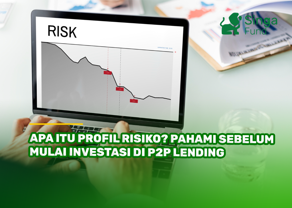 Apa Itu Profil Risiko? Pahami Sebelum Mulai Investasi di P2P Lending