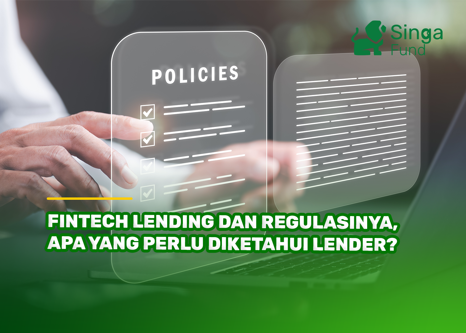 Fintech Lending dan Regulasinya, Apa yang Perlu Diketahui Lender?