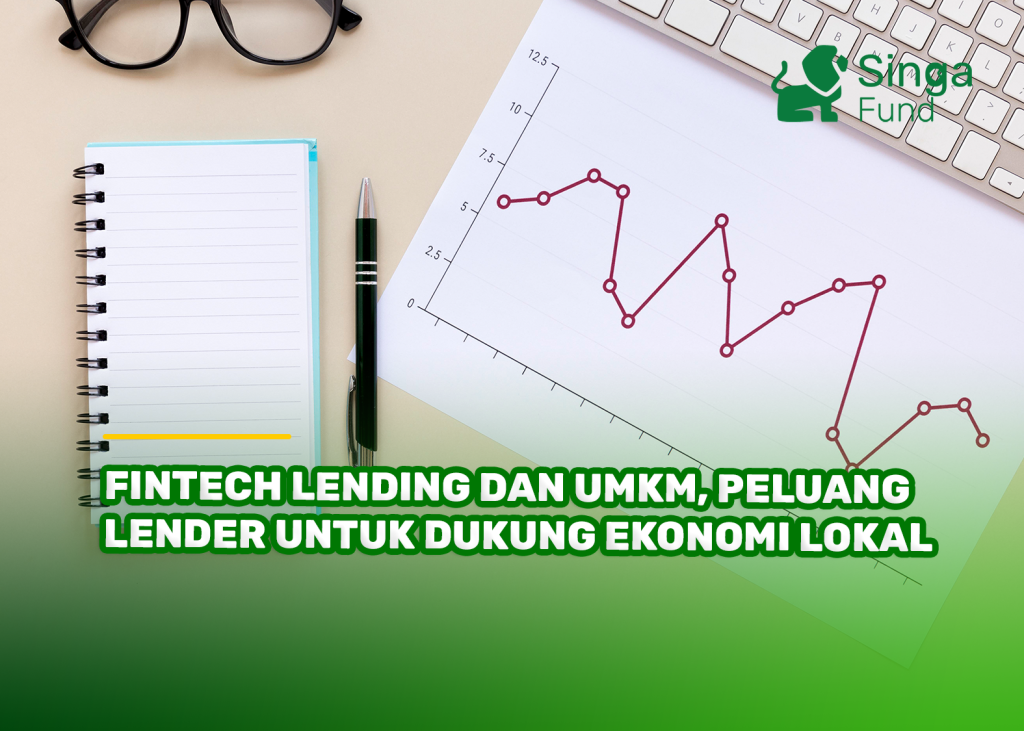 Fintech Lending dan UMKM, Peluang Lender untuk Dukung Ekonomi Lokal