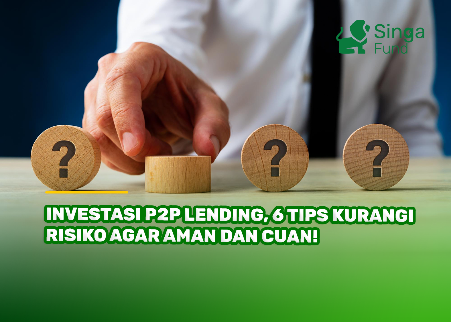 Investasi P2P Lending, 6 Tips Kurangi Risiko Agar Aman dan Cuan!