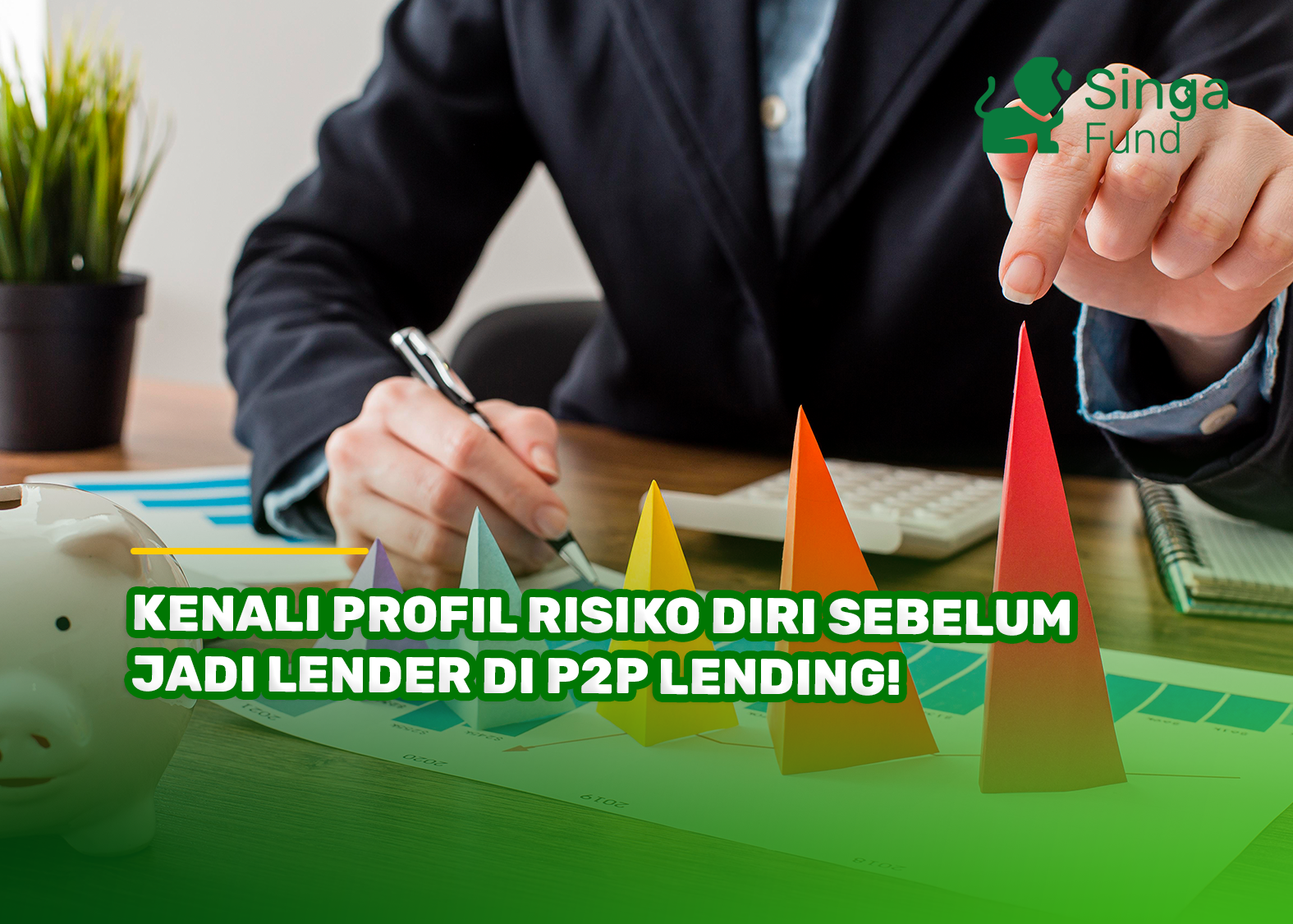 Kenali Profil Risiko Diri Sebelum Jadi Lender di P2P Lending!