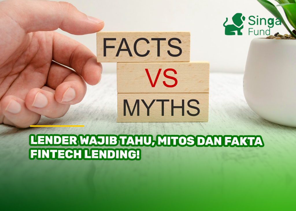 Lender Wajib Tahu, Mitos dan Fakta Fintech Lending!