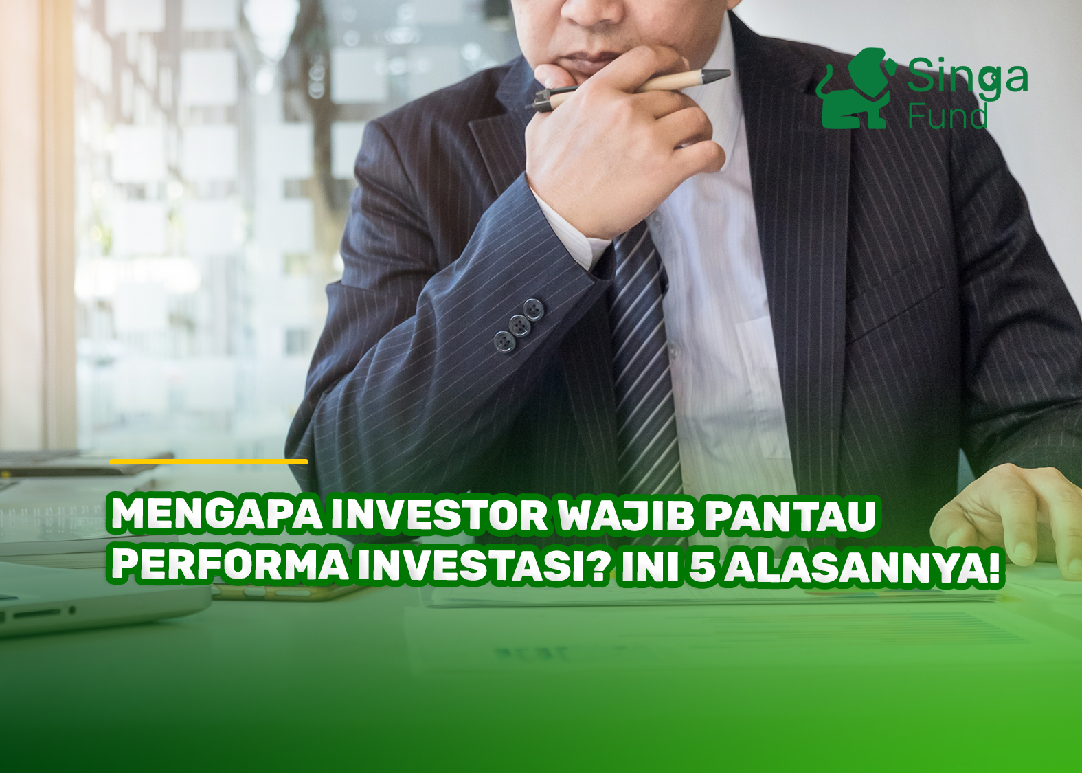 Mengapa Investor Wajib Pantau Performa Investasi? Ini 5 Alasannya!
