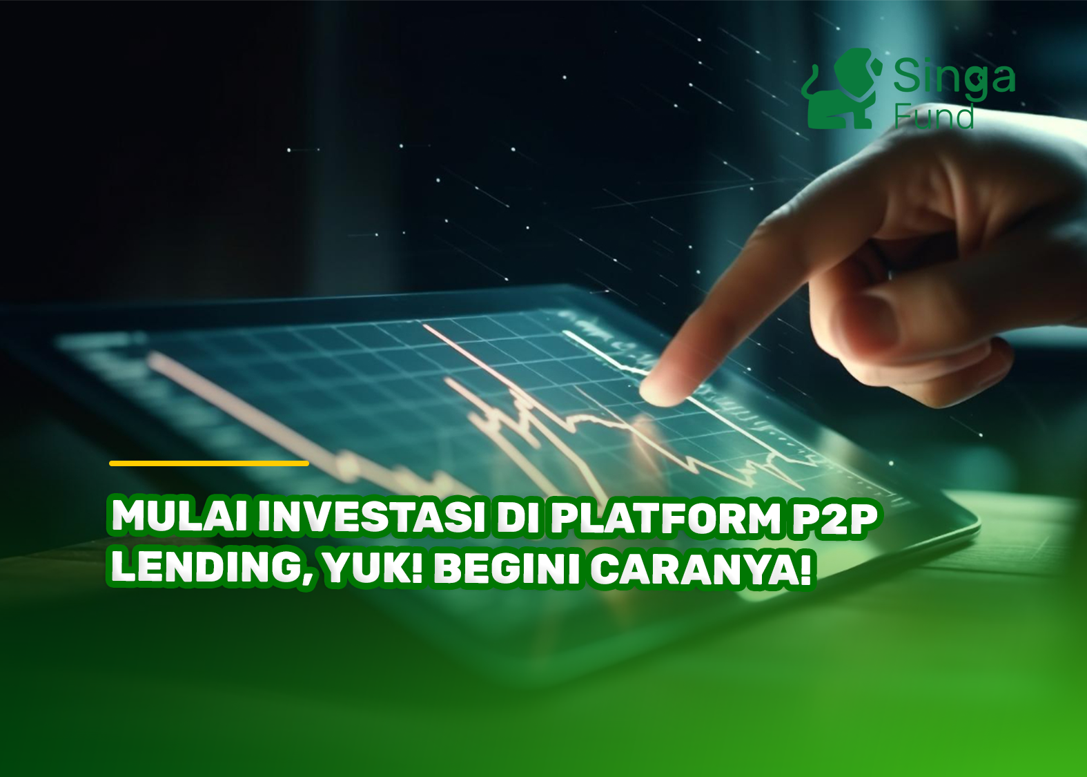 Mulai Investasi di Platform P2P Lending, Yuk! Begini Caranya!