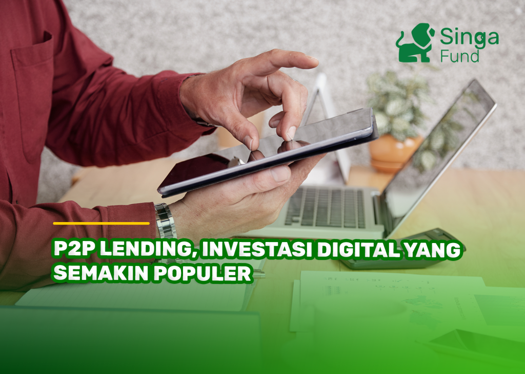 P2P Lending, Investasi Digital yang Semakin Populer