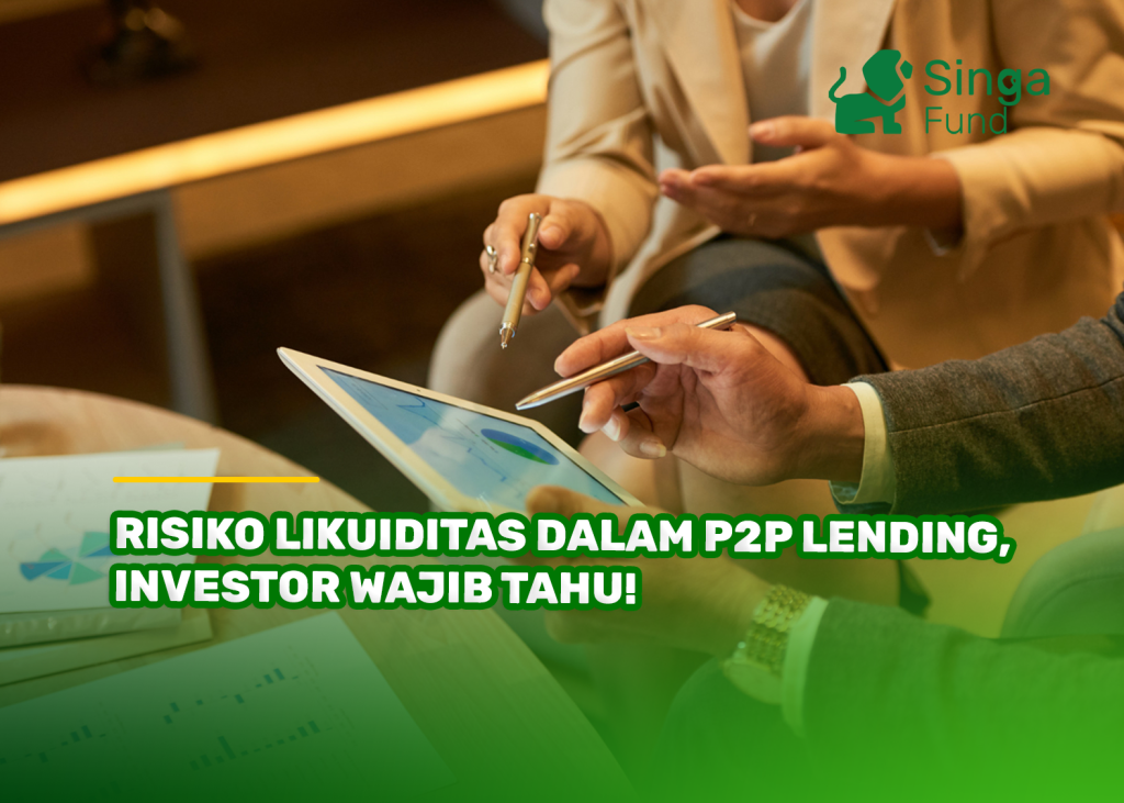 Risiko Likuiditas dalam P2P Lending, Investor Wajib Tahu!