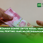 Pinjaman Daring untuk Modal Usaha, 7 Hal Penting yang Wajib Disiapkan