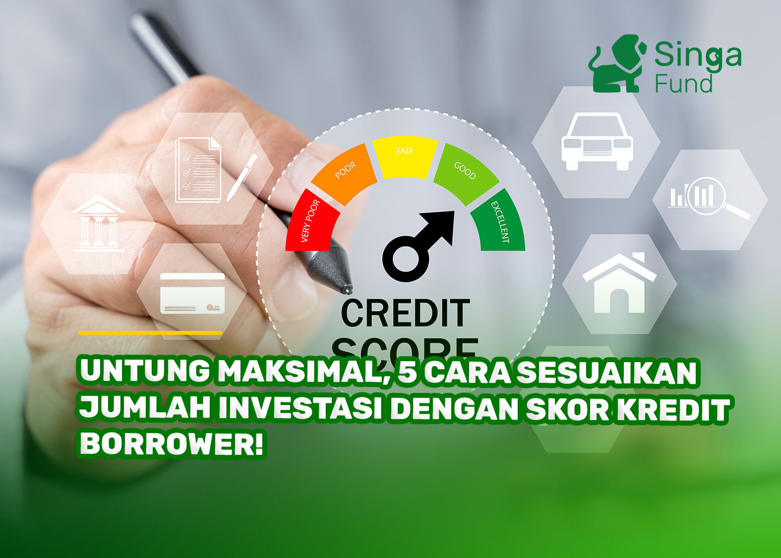 Untung Maksimal, 5 Cara Sesuaikan Jumlah Investasi dengan Skor Kredit Borrower!